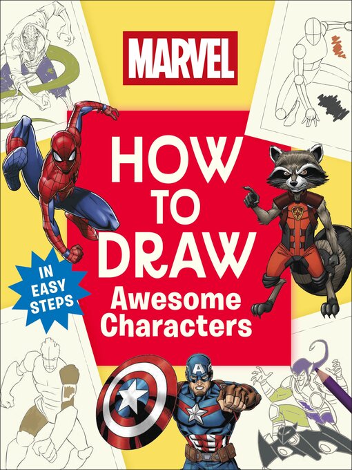 Title details for Marvel How to Draw Awesome Characters by DK - Available